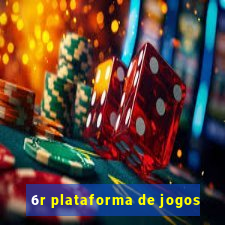 6r plataforma de jogos